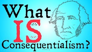 What is Consequentialism Philosophical Definition [upl. by Fanchie]