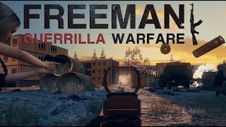 Freeman Guerrilla Warfare Gameplay Trailer [upl. by Marsh452]