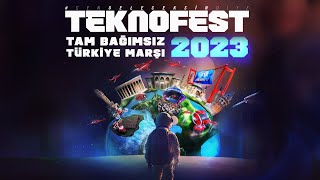 TEKNOFEST MARŞI  Tam Bağımsız Türkiye [upl. by Kaazi]