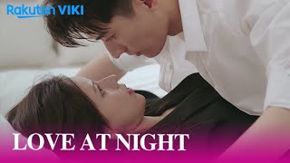 Love at Night  EP3  Accidental Kiss in Bed  Chinese Drama [upl. by Ellivro]