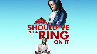 Shouldve Put A Ring On It 2011  Full Movie  Robin Givens  Miguel A Núñez Jr  Bobby V [upl. by Anstus859]