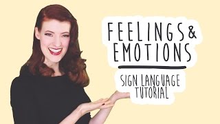 Feelings and Emotions  Sign Language Tutorials BSL [upl. by Ali]