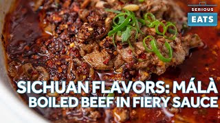 Fuchsia Dunlop amp Sichuan Flavors Málà Numbing amp Spicy  Boiled Beef in Fiery Sauce  Serious Eats [upl. by Kram110]