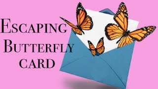 Escaping butterfly card  DIY [upl. by Htrowslle]