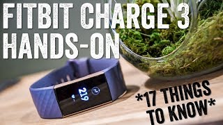 Fitbit Charge 3 Handson 17 Things To Know [upl. by O'Reilly]