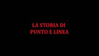 La Storia di Punto e Linea [upl. by Kemppe]