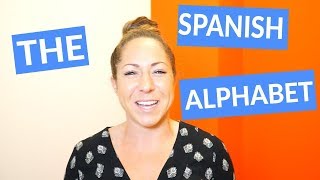 The Spanish Alphabet How to Say the Letters amp Sounds [upl. by Eelsnia625]