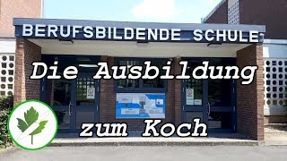 Ausbildung zum Koch  Infos für Schüler  Teil 23 [upl. by Ravaj]