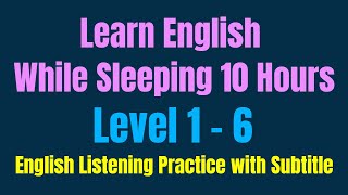 Learn English While Sleeping 10 Hours ★ English Listening Practice with Subtitle ★ Level 1  6 ✔ [upl. by Sibley]