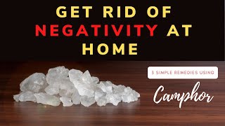 Get Rid Of Negativity At Home  5 Cool Ways To Use Camphor  Law Of Attraction  Powerful [upl. by Lemra423]