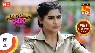 Maddam Sir  Ep 20  Full Episode  20th March 2020 [upl. by Nahtannoj]