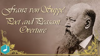 Franz von Suppé  Poet and Peasant  Overture [upl. by Anuahsed]