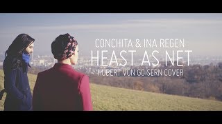 CONCHITA amp INA REGEN – HEAST AS NET HUBERT VON GOISERN COVER [upl. by Ahsiened]