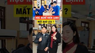 Học nghề Điện Lạnh mất bao lâu [upl. by Andriana606]