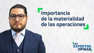 Importancia de la materialidad de las operaciones [upl. by Hector]