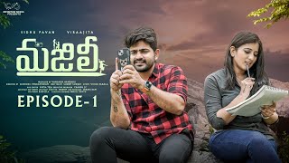 Majili Web Series  Episode  1  Pavan Sidhu  Virajitha  Infinitum Media [upl. by Ailehc]