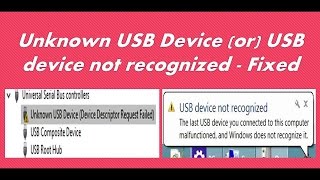 USB Device not recognized  Unknown USB Device  Device Descriptor Request Failed [upl. by Melissa]