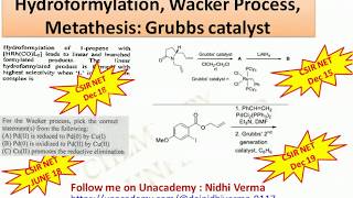 Hydroformylation Wacker Process Metathesis Grubbs catalyst [upl. by Alleoj646]