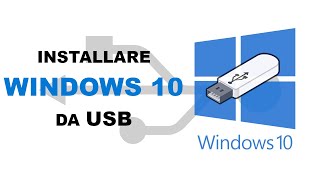 Scaricare e Installare WINDOWS 10 da USB [upl. by Shelba]