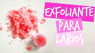 Labios perfectos exfoliante casero para labios partidosresecos  Tutoriales Belen [upl. by Ariajay]