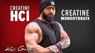 Best Creatine Creatine HCl or Creatine Monohydrate  Kris Gethin [upl. by Urian374]