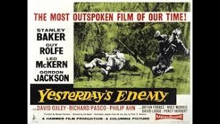 Yesterdays Enemy  British WW2 Drama  A 1959 Full Movie  w Stanley Baker  Guy Rolfe  Leo McKern [upl. by Calhoun]