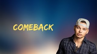 Kane Brown  Comeback Lyrics [upl. by Martina176]