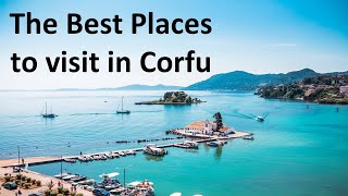 The best places to visit in CORFU GREECE [upl. by Sandro584]