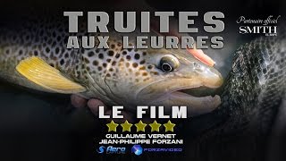 TRUITE  TRUITES AUX LEURRES  LE FILM [upl. by Annod622]