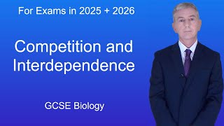 GCSE Biology Revision quotCompetition and Interdependencequot [upl. by Haimaj541]