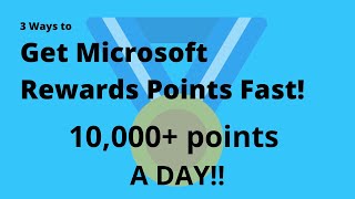 3 WAYS TO GET MICROSOFT REWARD POINTS VERY FAST [upl. by Annoled670]