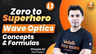 Wave Optics Concepts amp Formulas  NEET JEE 2022 23  Shreyas Sir  Vedantu ENLITE [upl. by Salsbury]