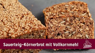 SauerteigKörnerbrot mit Vollkornmehl  KrusteampKrume Rezept [upl. by Aisha320]