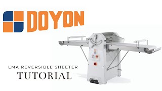 Doyon LMA Reversible Sheeter  Operation amp Cleaning Tutorial [upl. by Renny]