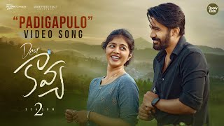 Padigapulo Full Video Song  Dear Kavya  S2  Rowdy Baby  South Indian Logic [upl. by Samantha623]