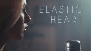 Elastic Heart  Sia  Madilyn Bailey amp KHS Cover [upl. by Id150]