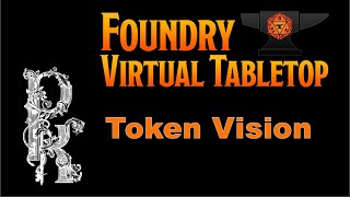 Foundry VTT Tip 18 Token Vision  Tips and Tricks [upl. by Trace]