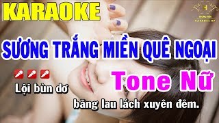 Karaoke Sương Trắng Miền Quê Ngoại Tone Nữ Nhạc Sống  Trọng Hiếu [upl. by Nonac]