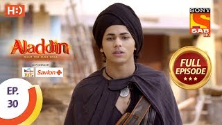 Aladdin  Ep 30  Full Episode  1st October 2018 [upl. by Snyder]