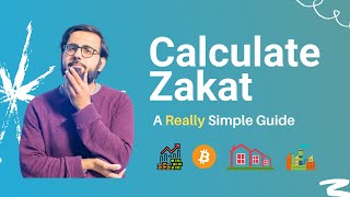 How to Calculate Zakat  A Really Simple Guide [upl. by Nani]