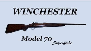 Winchester Model 70 Supergrade Up Close and Personal [upl. by Aredna]