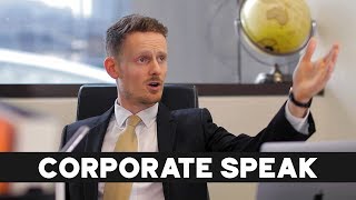 Corporate Speak [upl. by Holzman]