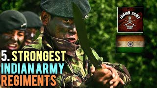 5 Most Strongest Indian Army Regiments [upl. by Weissman]