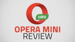 Opera Mini Review [upl. by Treblihp]