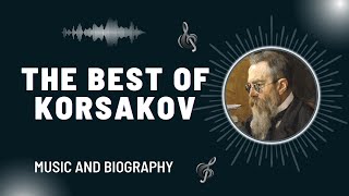 The Best of Korsakov [upl. by Sephira]