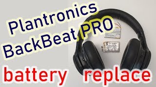 Plantronics BackBeat PRO replace battery fix disassembly [upl. by Sudoeht917]