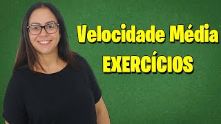 VELOCIDADE MÉDIA  EXERCÍCIOS RESOLVIDOS  Prof Mérion [upl. by Olia]