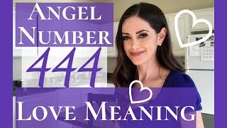 Angel Number 444 Love Meaning  Repeating Number 444 Love Meaning [upl. by Celina589]