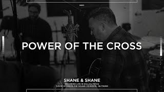 Power Of The Cross Acoustic  Shane amp Shane [upl. by Gnot447]