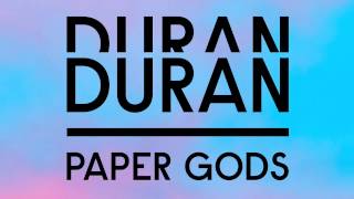 Duran Duran  Paper Gods featuring Mr Hudson AUDIO [upl. by Jaymee]